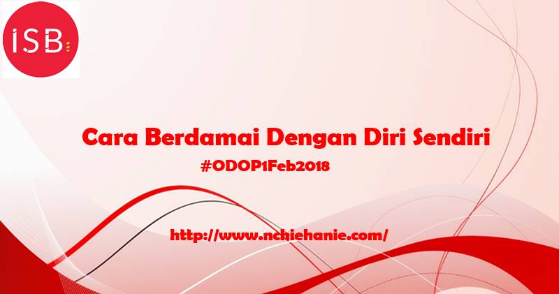 ODOP | Indonesian Social Blogpreneur | LifeStyle Blogger | Nchie Hanie