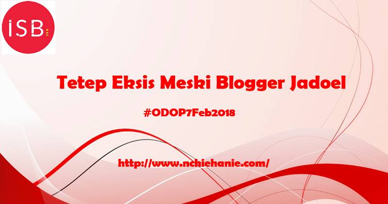 ODOPFEB18 | Indonesian Social Blogpreneur | Nchie Hanie