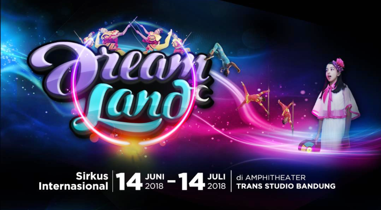 DreamLand Sirkus Internasional | Trans Studio Bandung | Blogger Bandung |Nchie Hanie